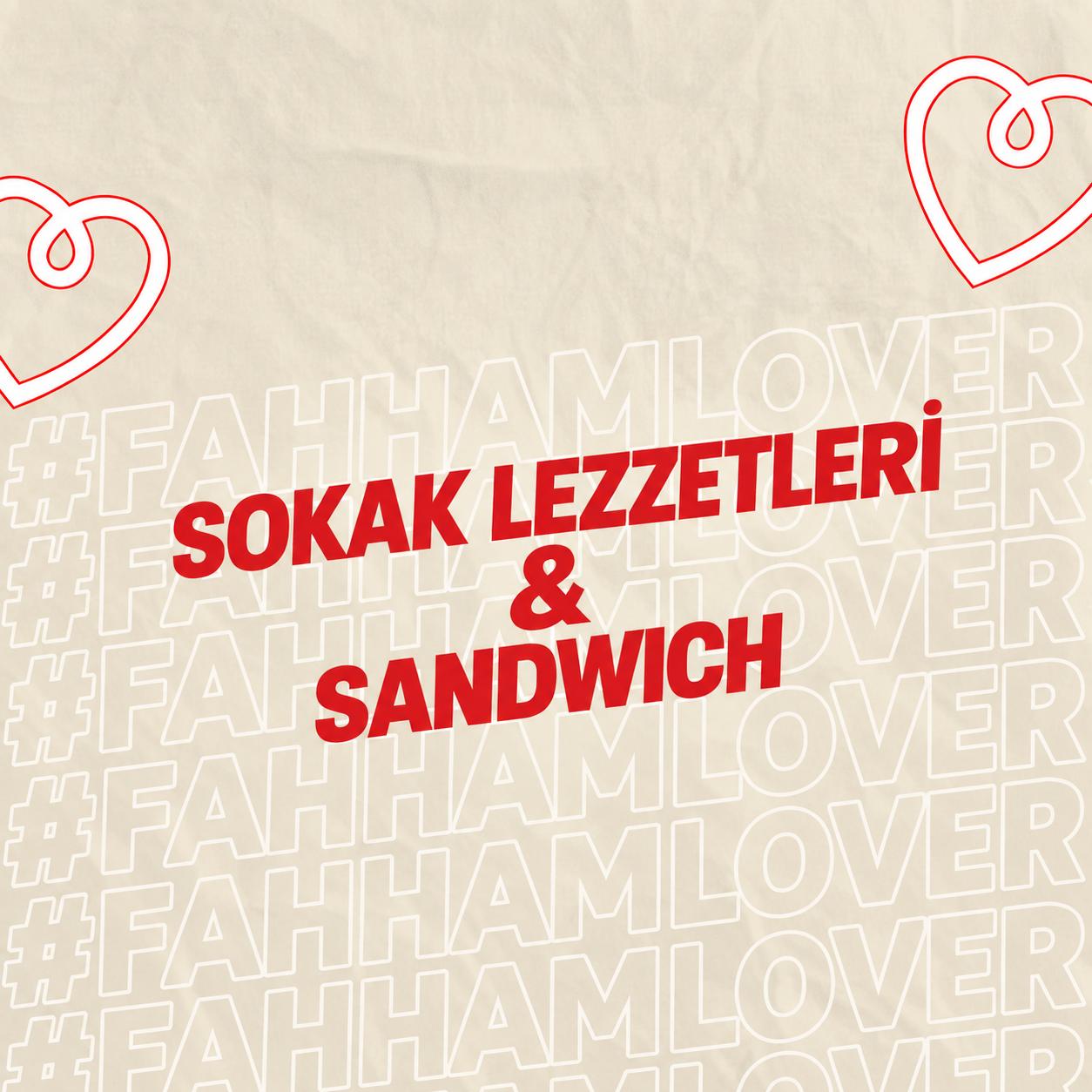 SOKAK LEZZETLERİ & SANDWICH